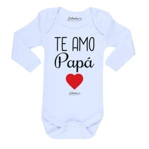 Ropa Bebe Body Calambur 100% algodón Moda Infantil Pilucho Te Amo Papá