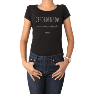 Polera Mujer Calambur 100% algodón Mensaje Divertido Estampado Desordenada Pero Organizada