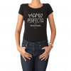 Polera Mujer Calambur 100% algodón Mensaje Divertido Estampado Mamá Perfecta Edición Limitada