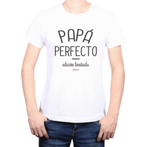 Polera Hombre Calambur 100% algodón Mensaje Divertido Estampado Papá Perfecto Edición Limitada