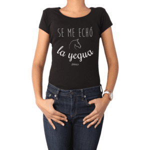 Polera Mujer Calambur 100% algodón Mensaje Divertido Estampado Se Me Echo La Yegua
