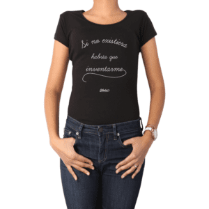 Polera Mujer Calambur 100% algodón Mensaje Divertido Estampado Si No Existiera Habría Que Inventarme