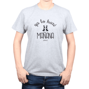 Polera Hombre Calambur 100% algodón Mensaje Divertido Estampado Ya Lo Haré Mañana