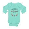 Body Pilucho Bebé Calambur 100% algodón diseño si mama dice no mi tia hermosa dira que si verde