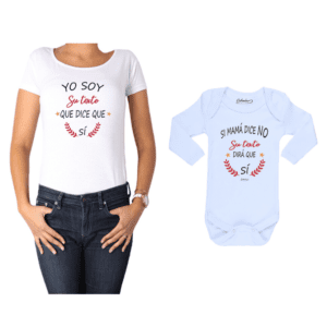 Conjunto Personalizado Si Mamá Dice no Calambur 100% algodón Polera Mujer Body Bebé