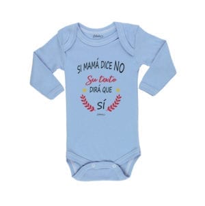 Body Bebé Calambur 100% algodón diseño Si Mamá dice no personalizado celeste