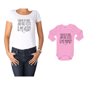 Conjunto Mamá Hija Polera y Body 100% algodón Calambur diseño Claro que soy Guapa Guapa