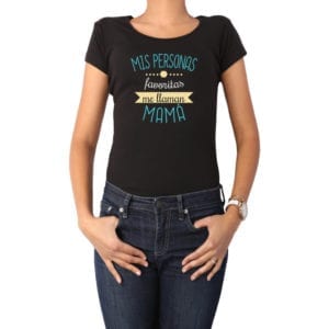 Polera Mujer Calambur 100% algodón diseño Mis personas favoritas me llaman Mamá negro