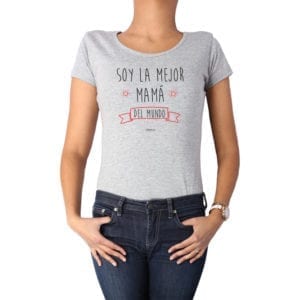 Polera Mujer Calambur 100% algodón diseño Soy la mejor mamá del mundo gris