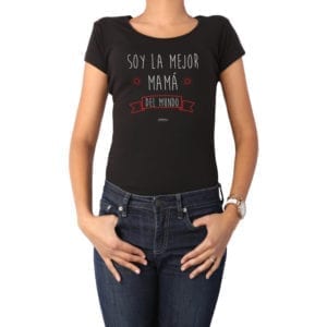 Polera Mujer Calambur 100% algodón diseño Soy la mejor mamá del mundo negro