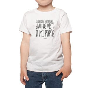 Polera Niña Calambur 100% algodón diseño Claro que soy guapa Papá blanco