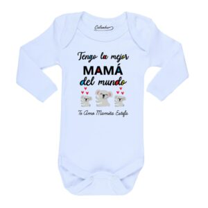 body bebé tengo la mejor mamá del mundo koalas Calambur blanco