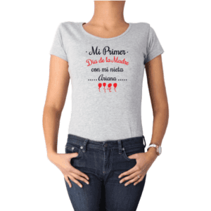 Polera mujer Mi primer día de la madre con mi nieta Calambur gris